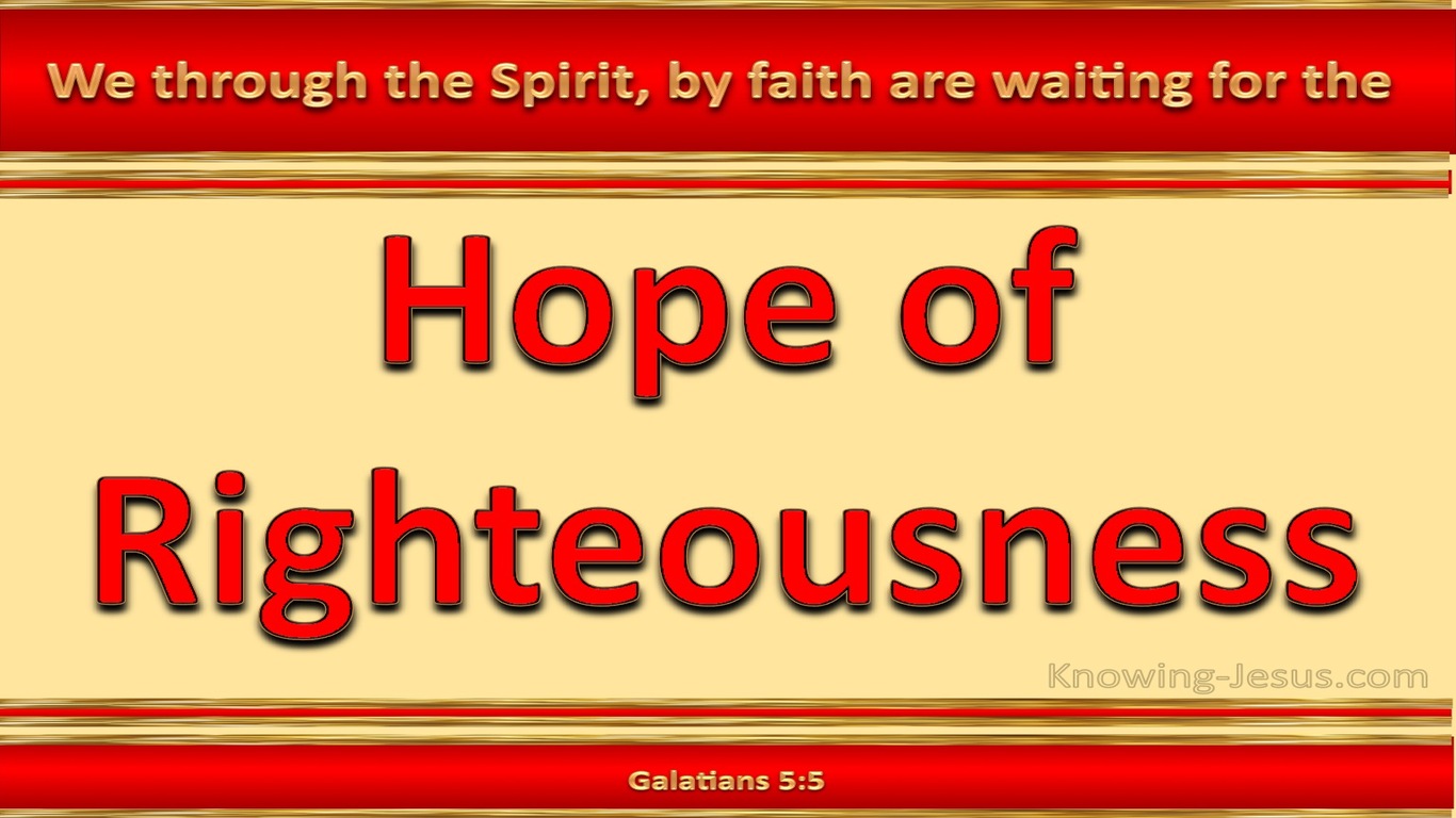 Galatians 5:5 Waiting For The Hope Of Righteousness (red)